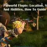 Palworld Flopie: Location, Skills And Abilities, How To Guide