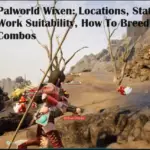 Palworld Wixen Locations, Stats And Work Suitability, How To Breeding Combos